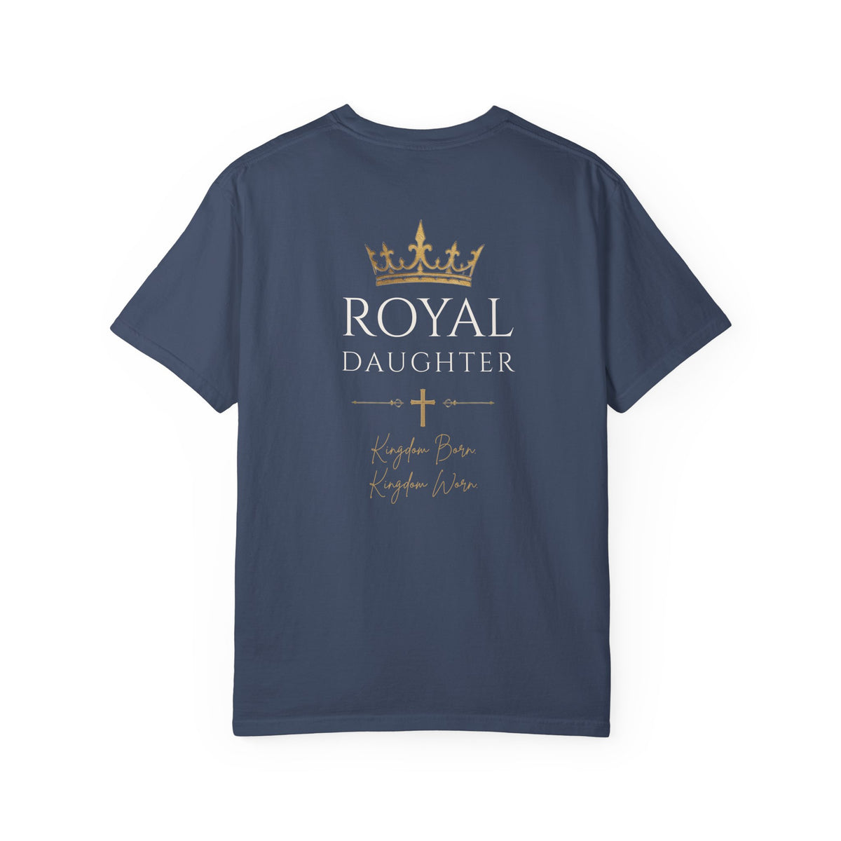 Royal Daughter-Kingdom Born Women's Christian Tee