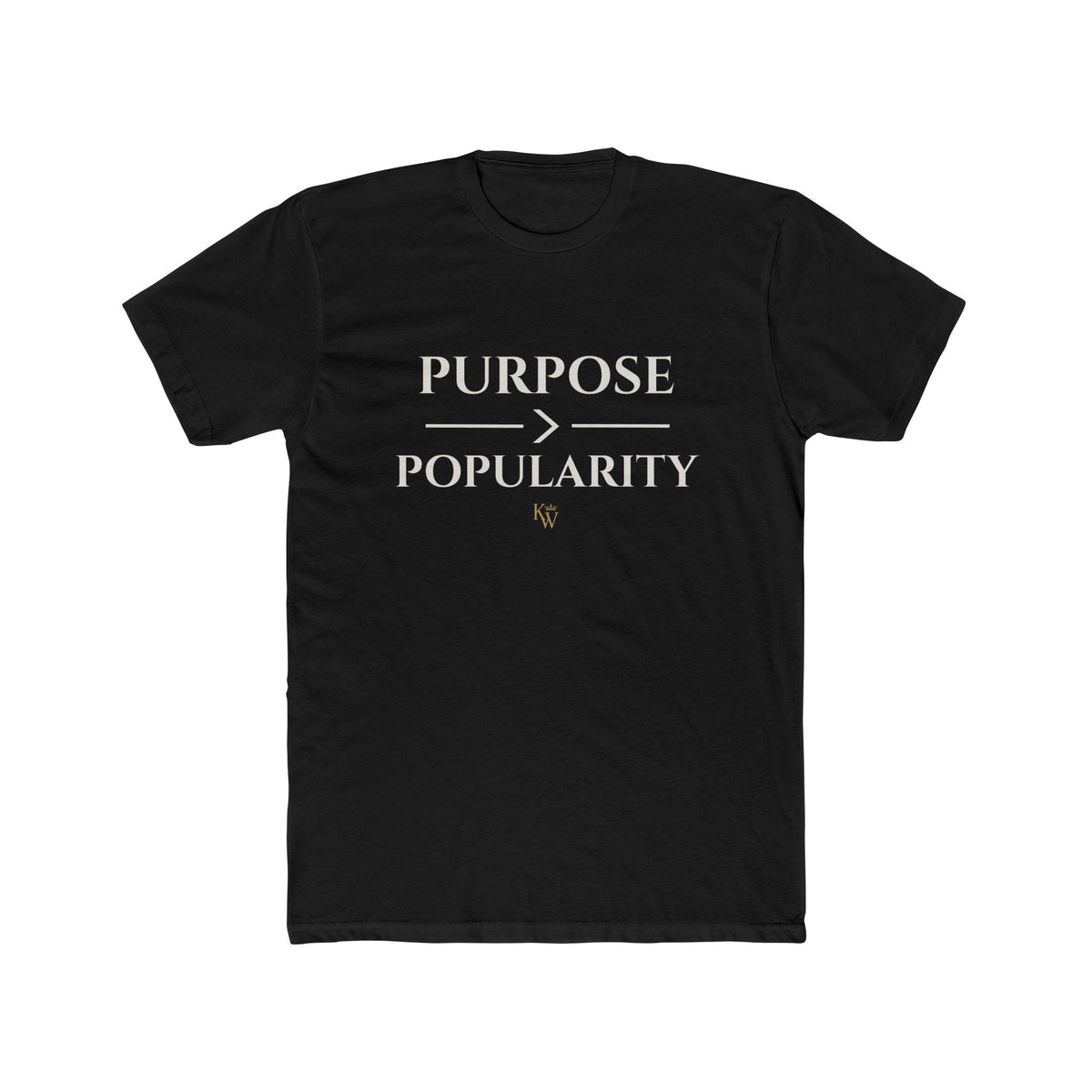 Purpose Over Popularity T-Shirt — Inspirational Crew Tee