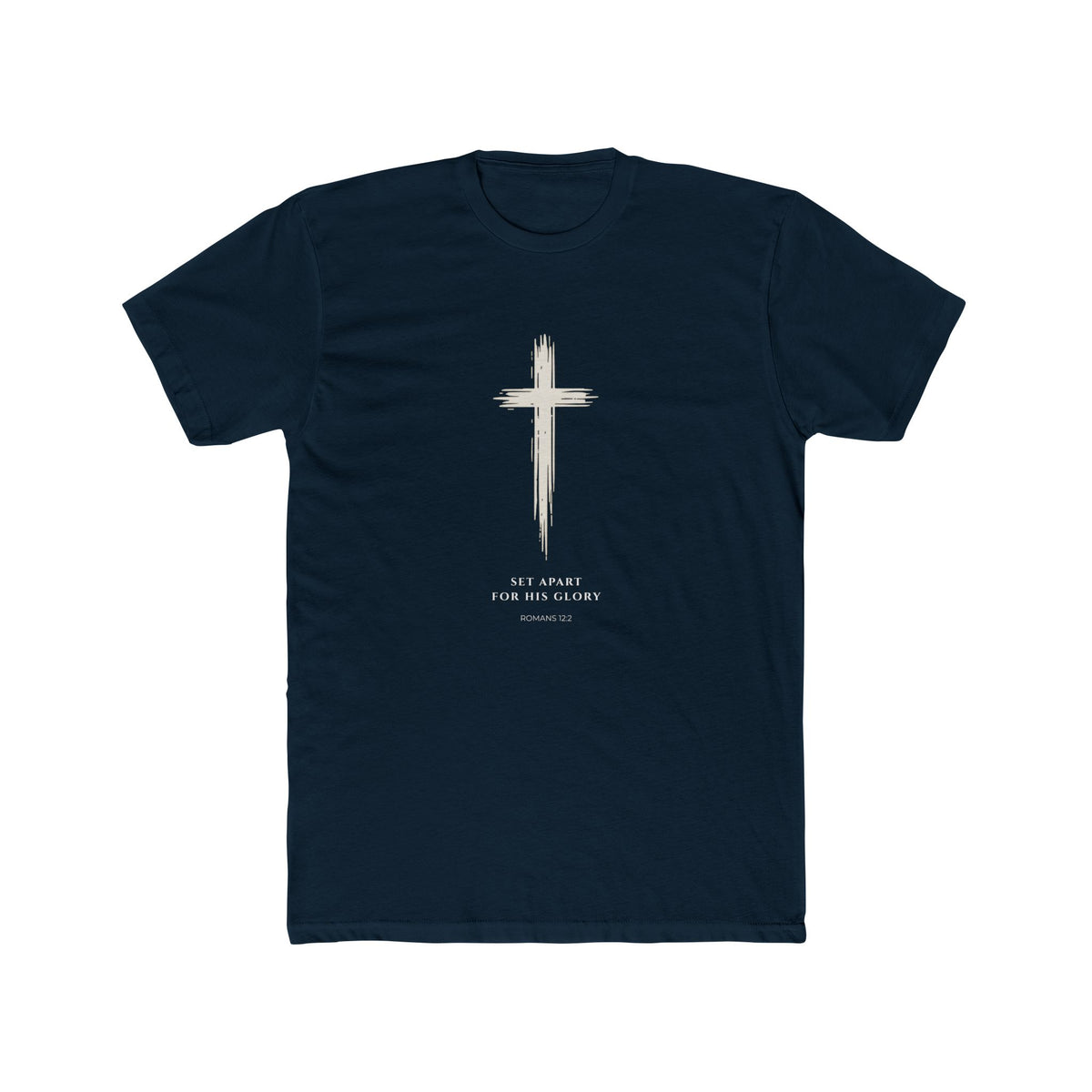 Romans 12:2 Cross Faith Tee-Set Apart for His Glory