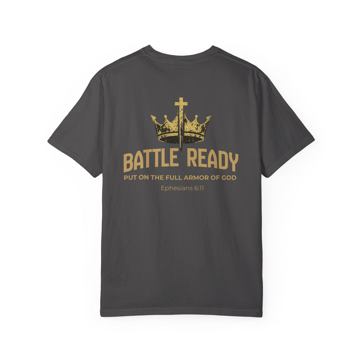 Battle Ready-Ephesians 6:11 Faith Tee