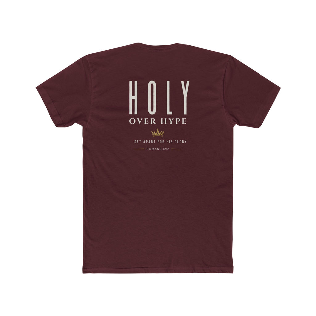 Holy Over Hype-Romans 12:2 Tee