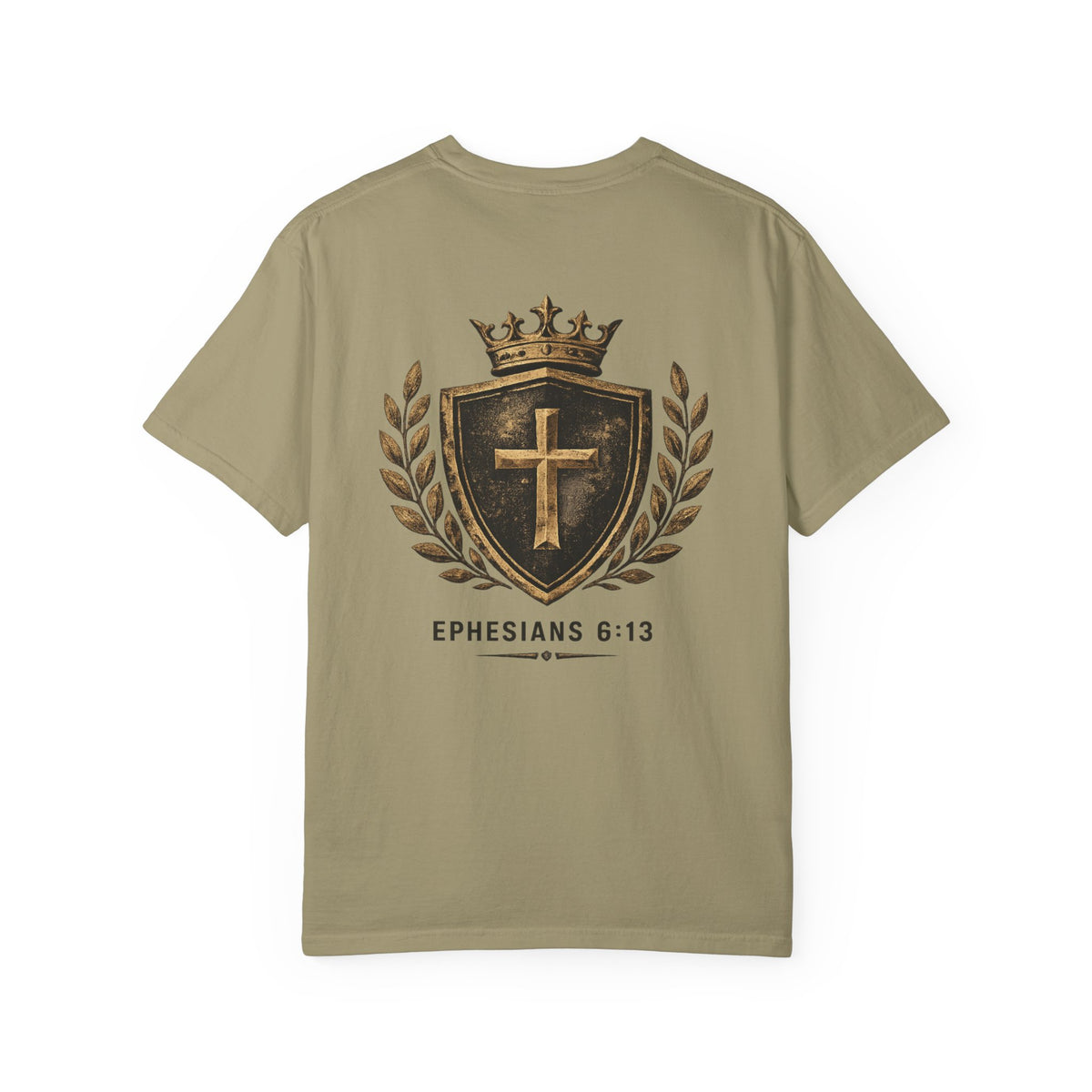 Ephesians 6:13 Christian T-Shirt — Shield & Crown