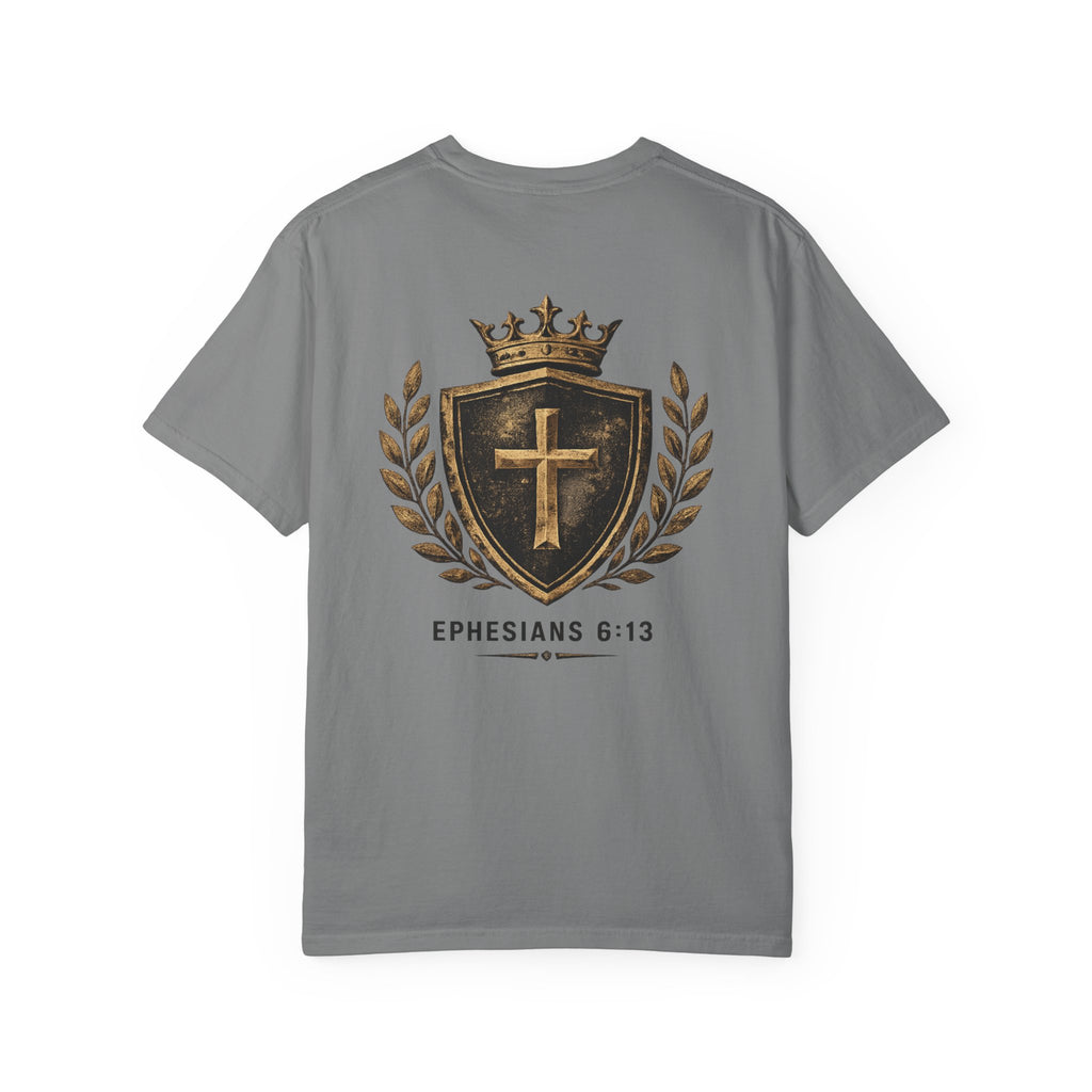 Ephesians 6:13 Christian T-Shirt — Shield & Crown