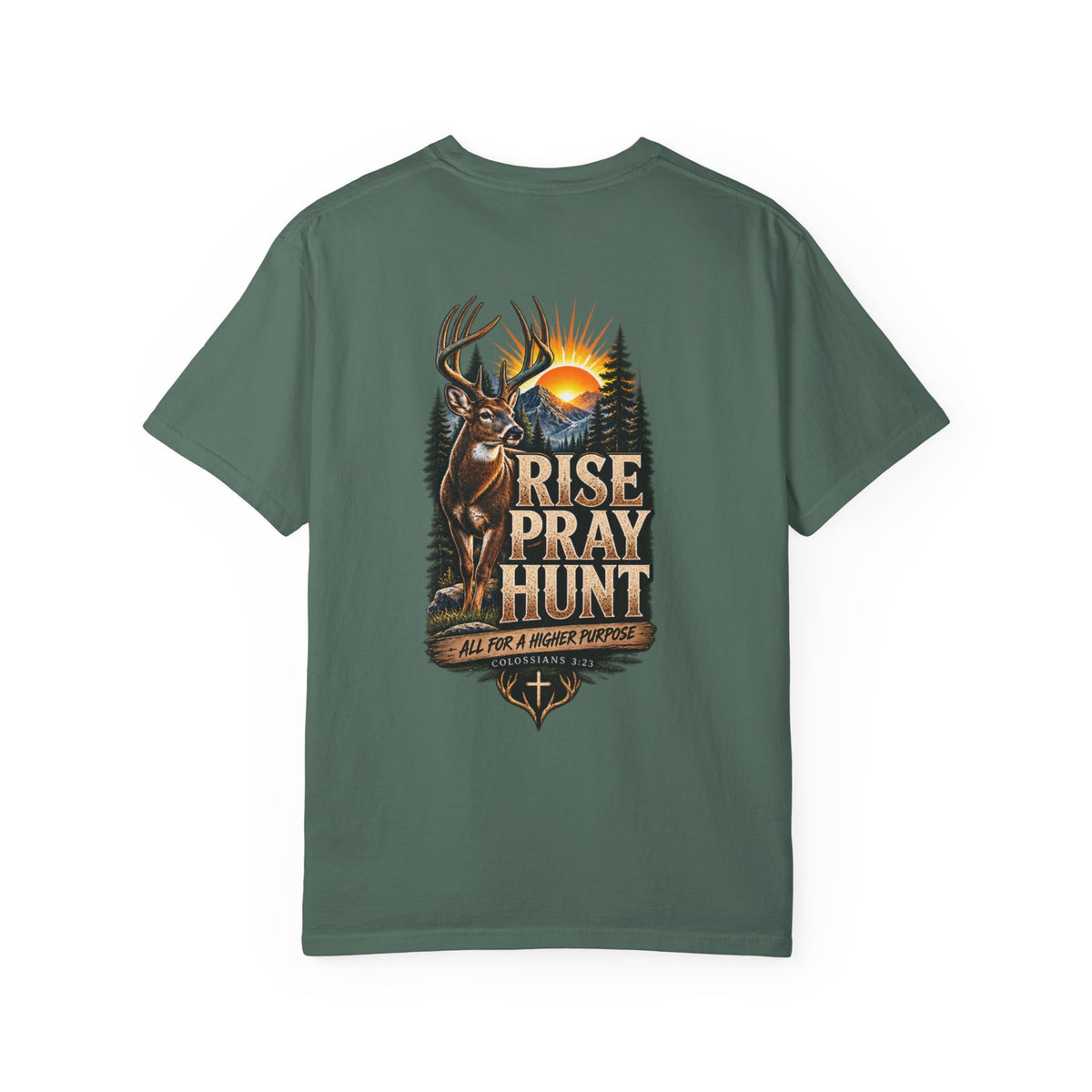 Rise Pray Hunt Deer — Field & Faith Hunting Tee