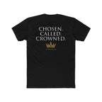 Chosen. Called. Crowned.-Christian Faith Tee 2 Timothy 4:8