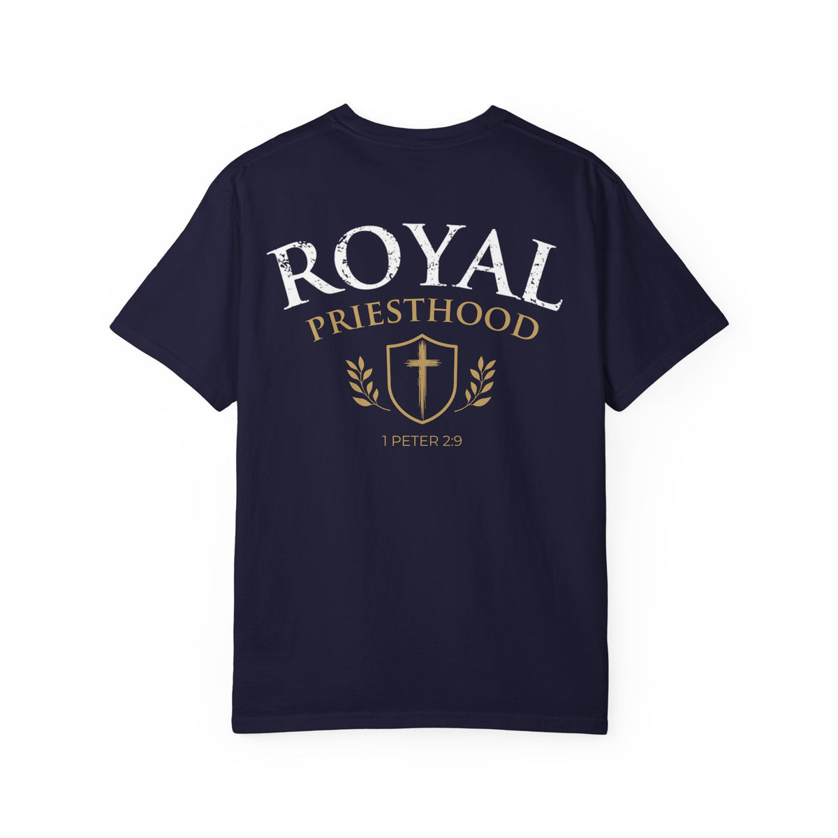 Royal Priesthood Christian T-Shirt — 1 Peter 2:9