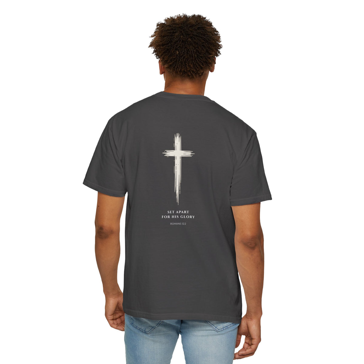 Romans 12:2 Cross Faith Tee-Set Apart for His Glory
