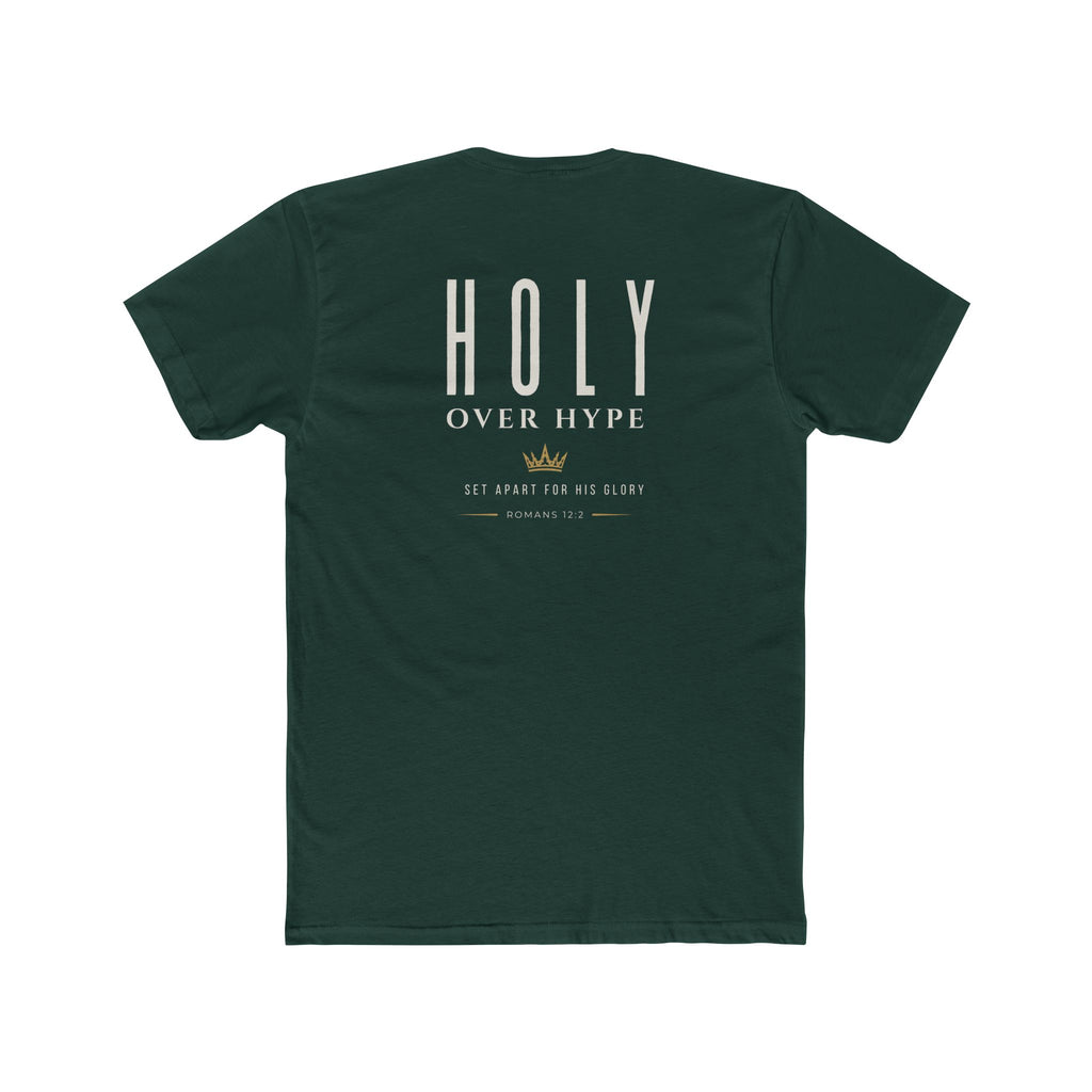 Holy Over Hype-Romans 12:2 Tee