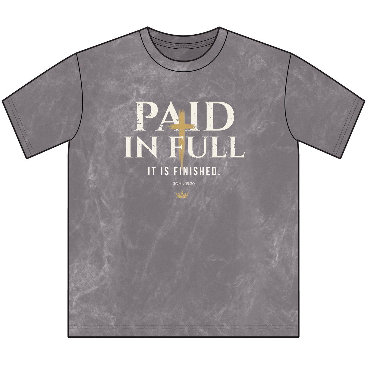 Paid in Full Christian T-Shirt — It Is Finished
