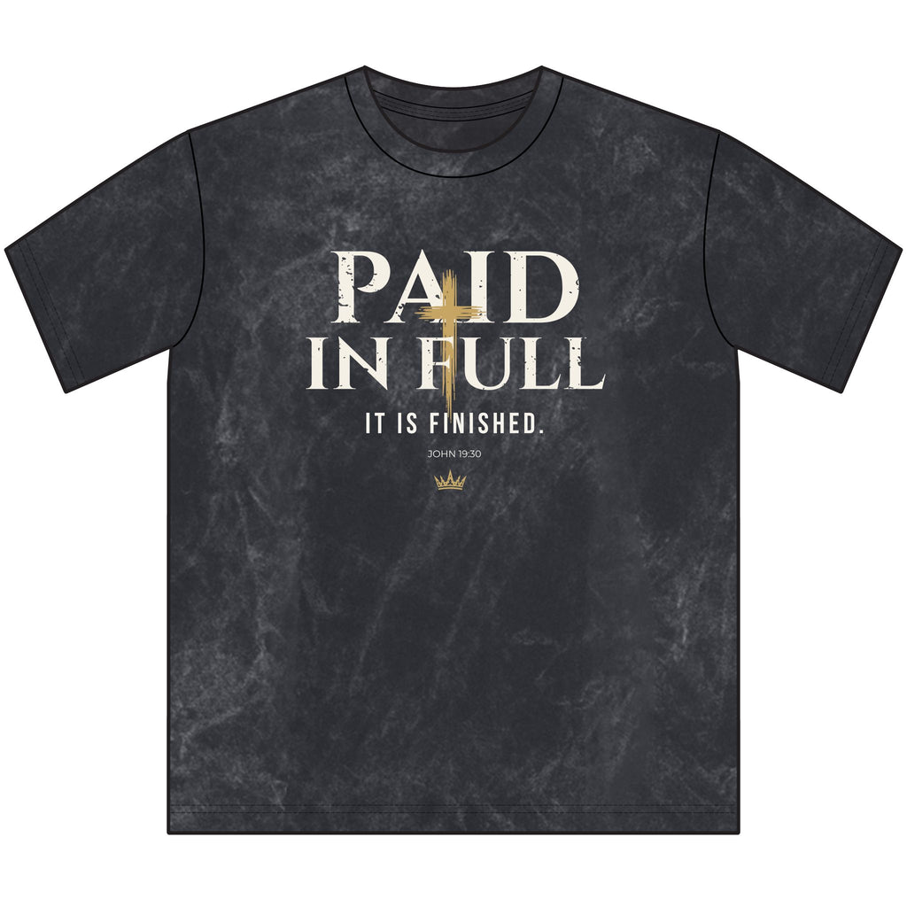 Paid in Full Christian T-Shirt — It Is Finished