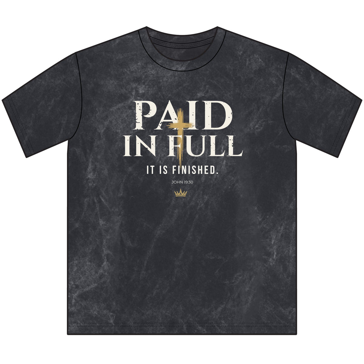 Paid in Full Christian T-Shirt — It Is Finished