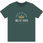 Not By My Own But His Ephesians 3:20 Christian T-Shirt made with organic cotton and recycled polyester