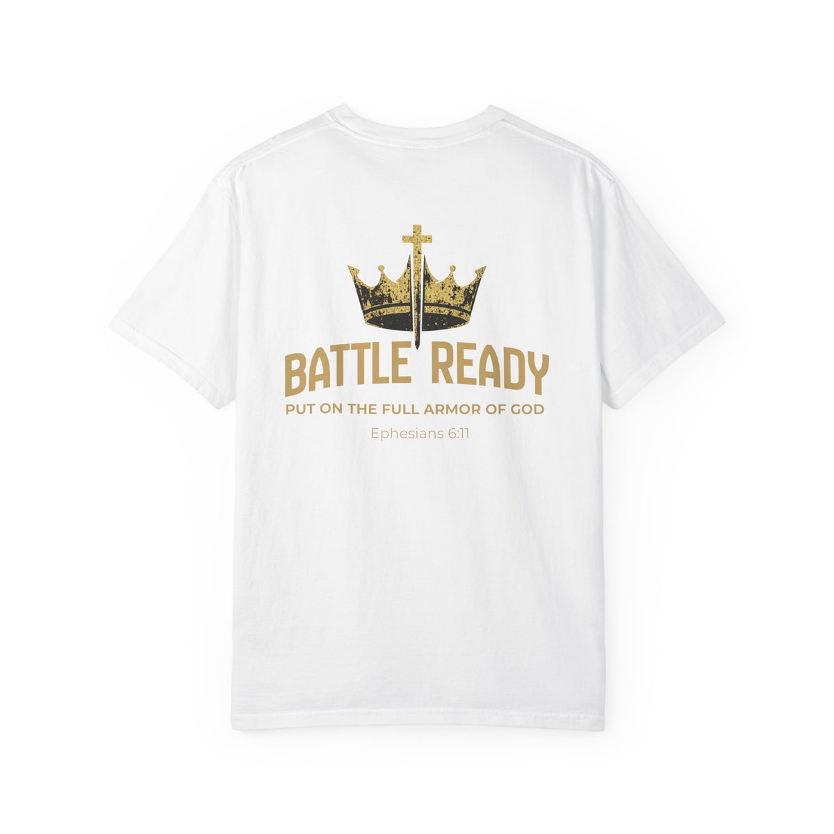 Battle Ready-Ephesians 6:11 Faith Tee