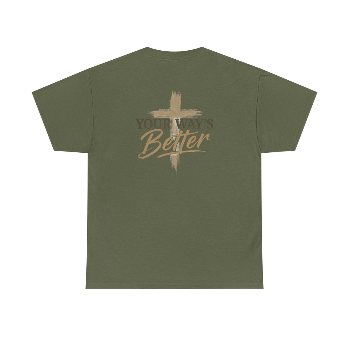 Your Way's Better-Inspirational Cross Tee