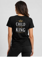 Kingdom Worn Child of the King 1 John 3:1 Tee