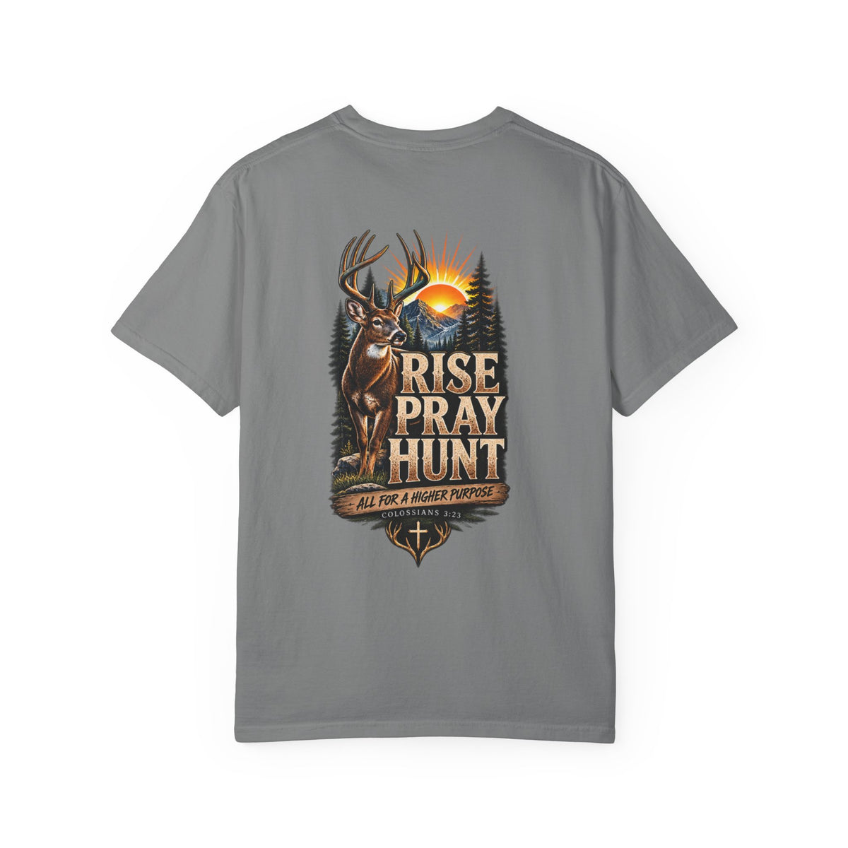 Rise Pray Hunt Deer — Field & Faith Hunting Tee