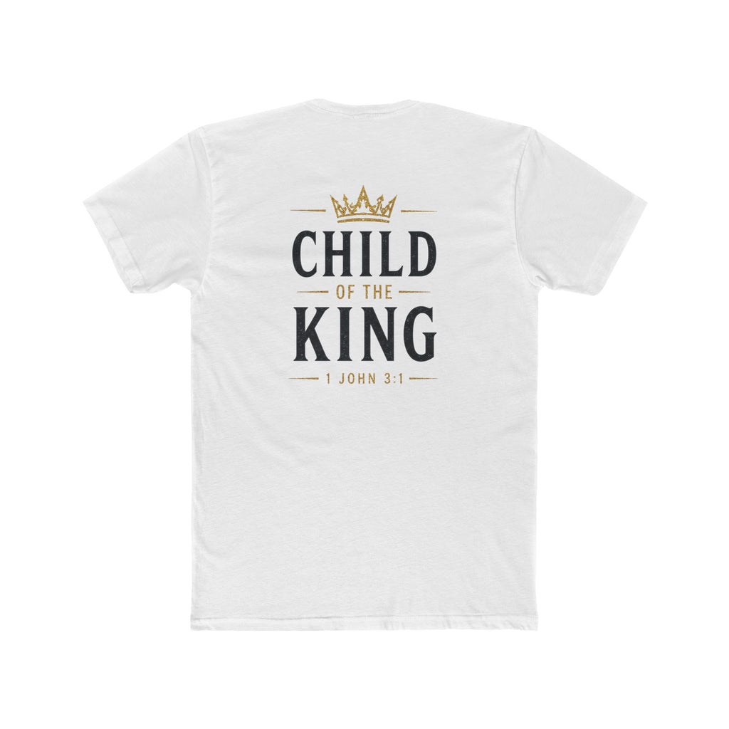Child of the King-1 John 3:1 Tee