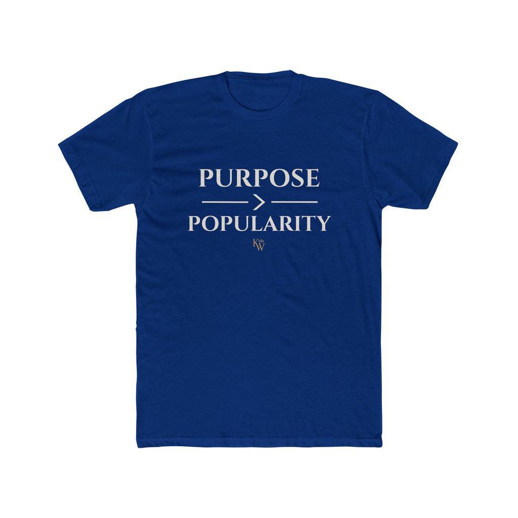 Purpose Over Popularity T-Shirt — Inspirational Crew Tee