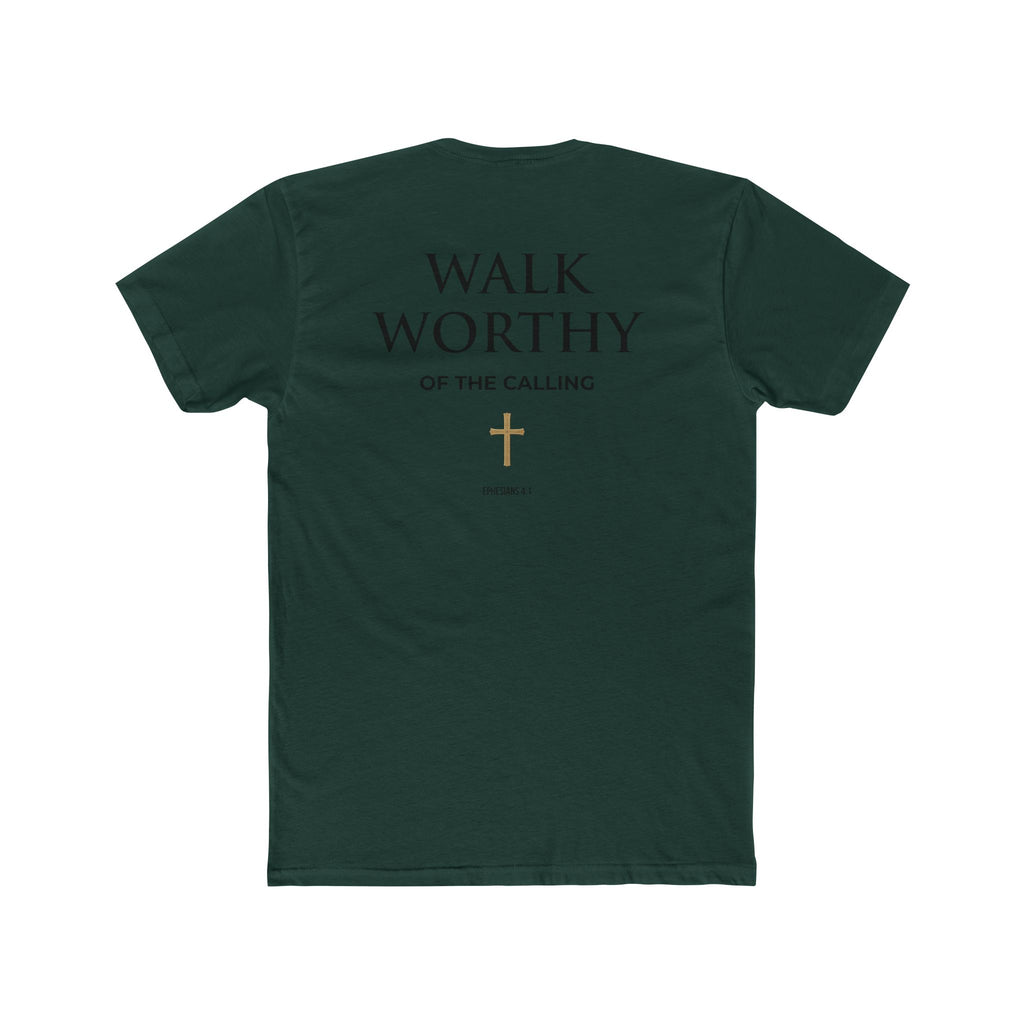 Walk Worthy-Inspirational Faith Tee Ephesians 4:1
