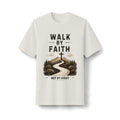 Walk by Faith Not by Sight — 2 Corinthians 5:7 Christian T-Shirt