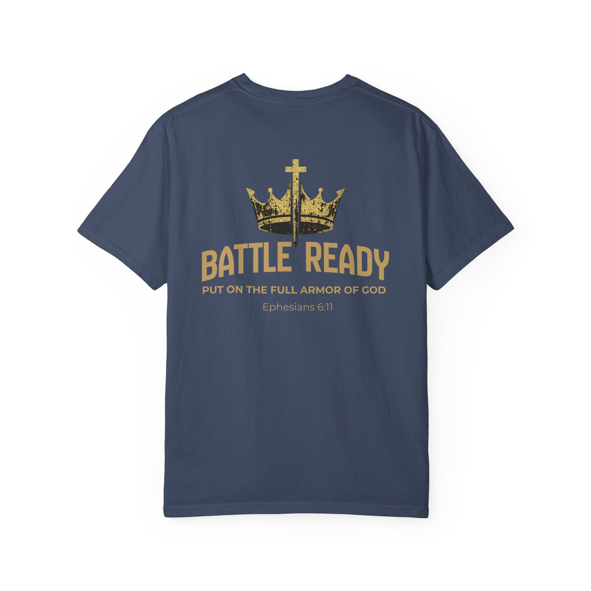 Battle Ready-Ephesians 6:11 Faith Tee