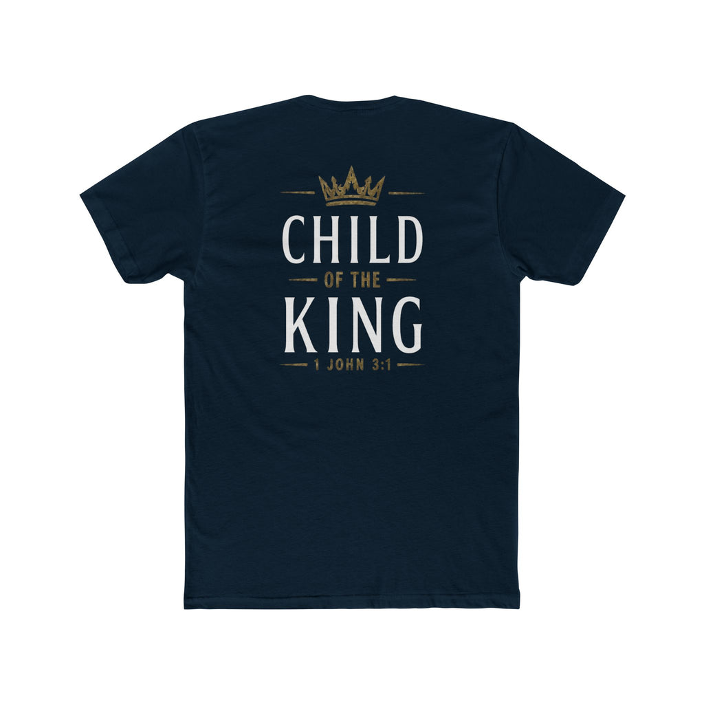 Child of the King-1 John 3:1 Tee