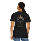 Royal Daughter-Kingdom Born Women's Christian Tee