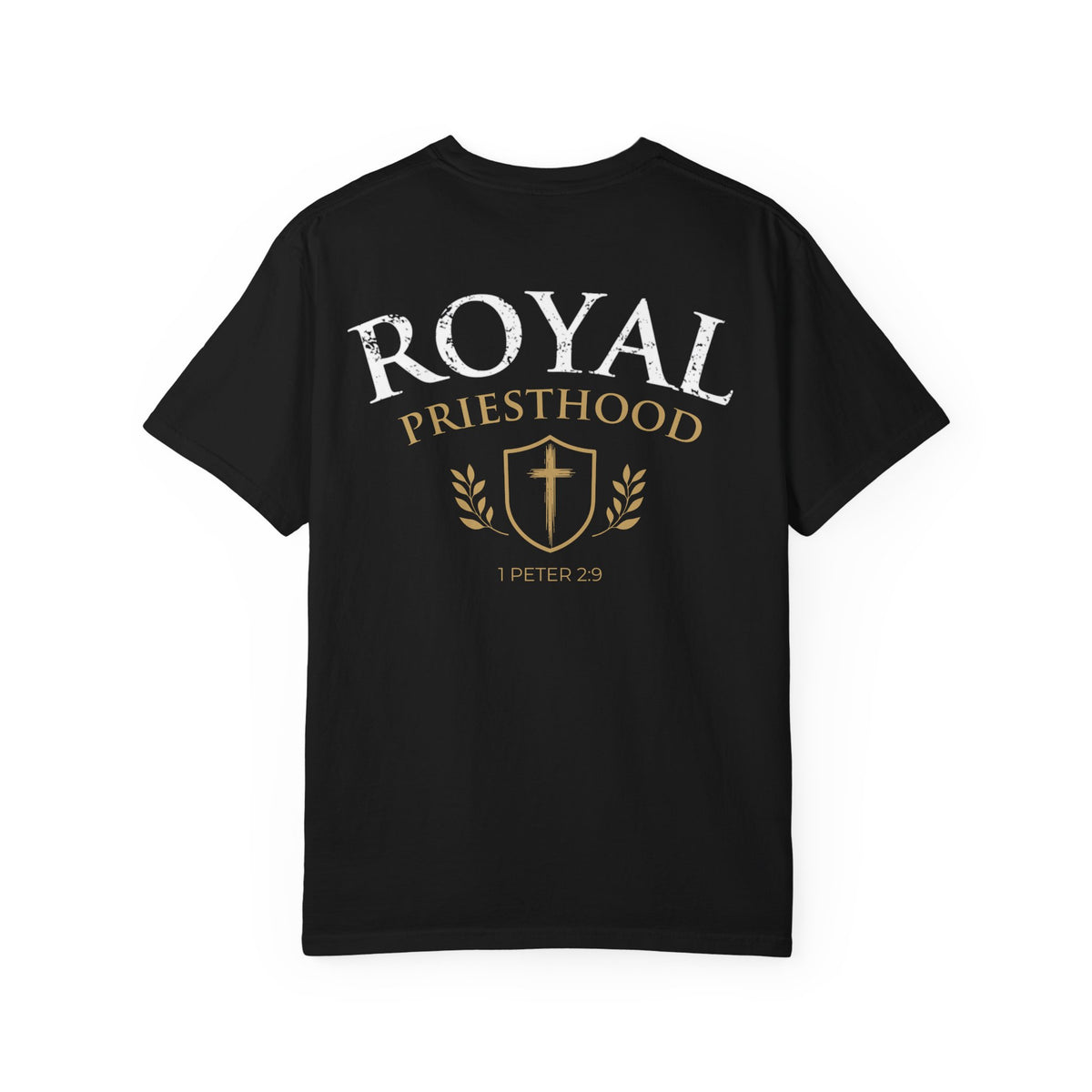 Royal Priesthood Christian T-Shirt — 1 Peter 2:9
