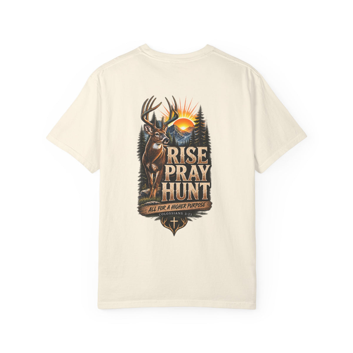 Rise Pray Hunt Deer — Field & Faith Hunting Tee