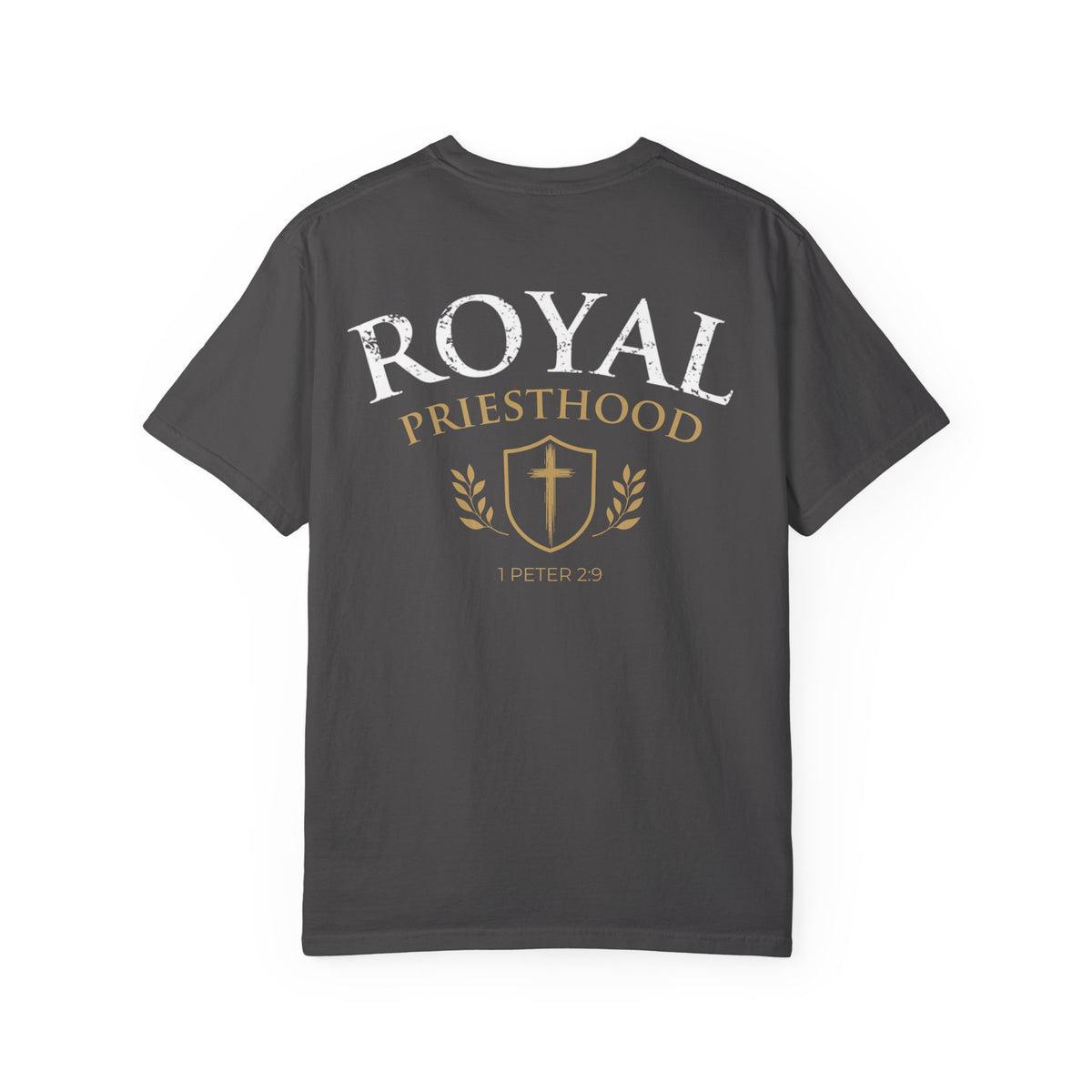 Royal Priesthood Christian T-Shirt — 1 Peter 2:9