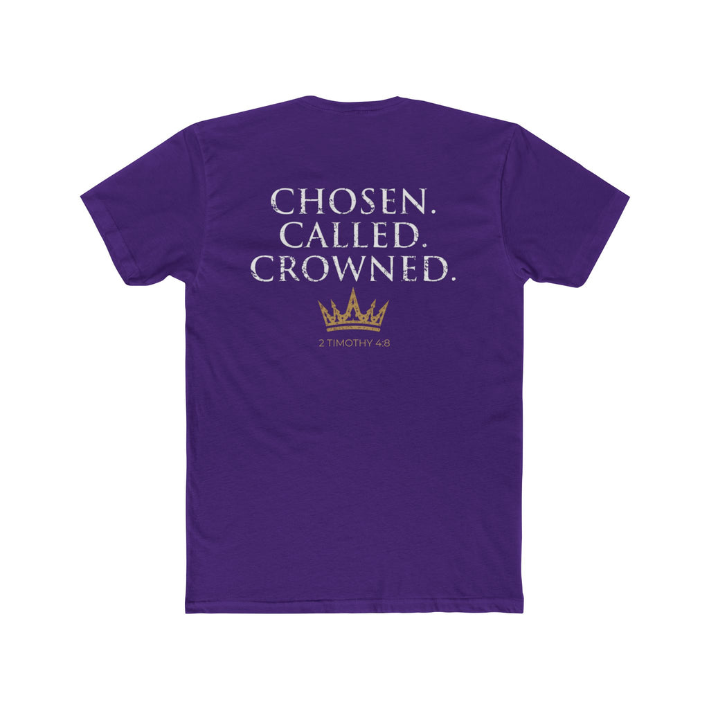 Chosen. Called. Crowned.-Christian Faith Tee 2 Timothy 4:8