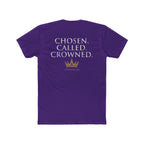 Chosen. Called. Crowned.-Christian Faith Tee 2 Timothy 4:8