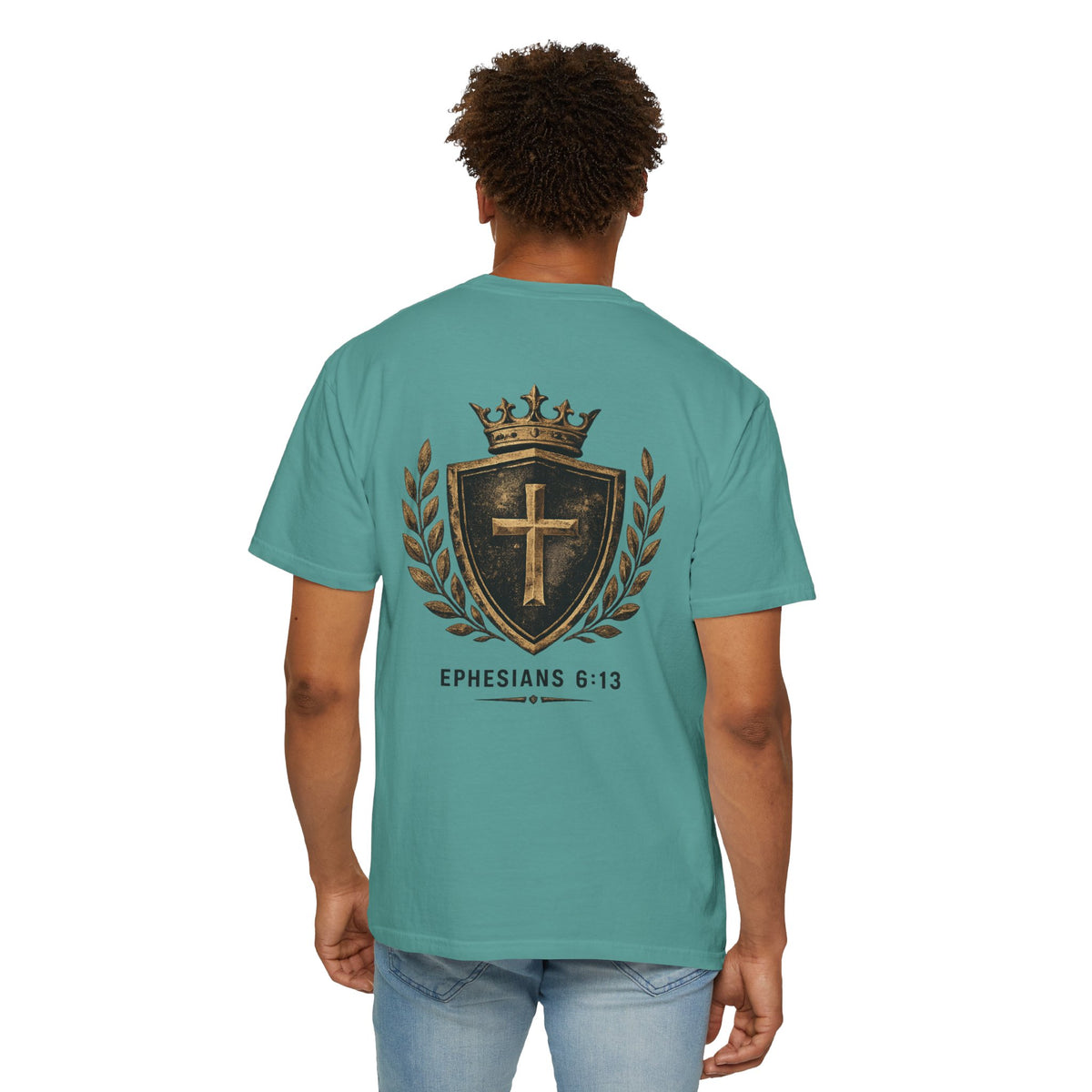 Ephesians 6:13 Christian T-Shirt — Shield & Crown