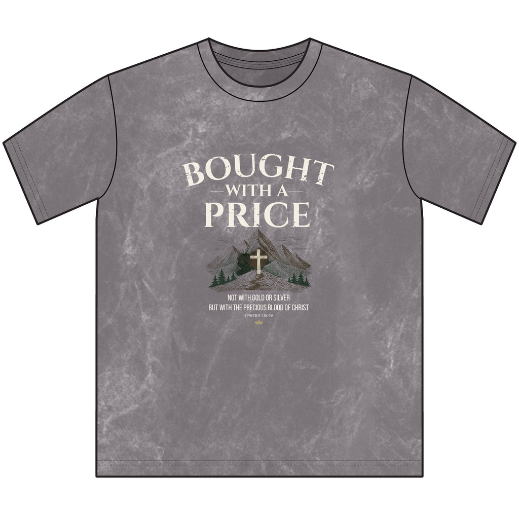 Bought With a Price-1 Peter 1:18-19 Tee