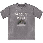 Bought With a Price-1 Peter 1:18-19 Tee