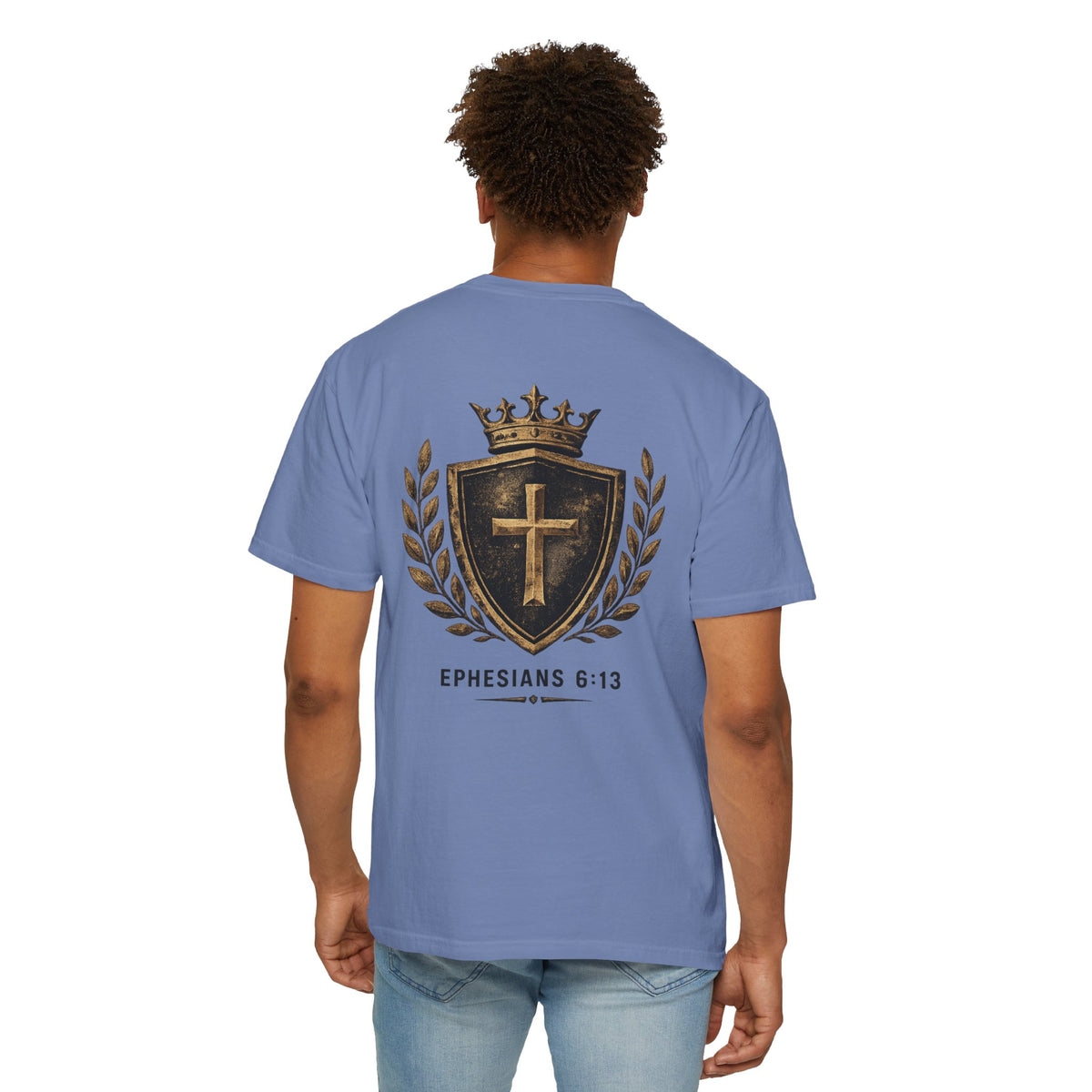 Ephesians 6:13 Christian T-Shirt — Shield & Crown