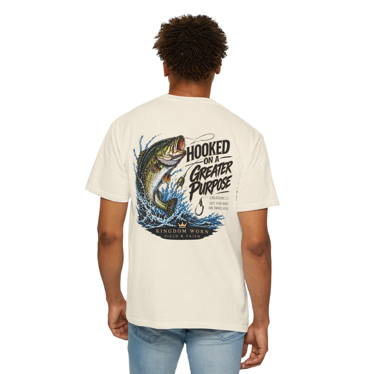 Hooked on a Greater Purpose Christian Fishing T-Shirt — Colossians 3:2
