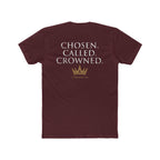Chosen. Called. Crowned.-Christian Faith Tee 2 Timothy 4:8